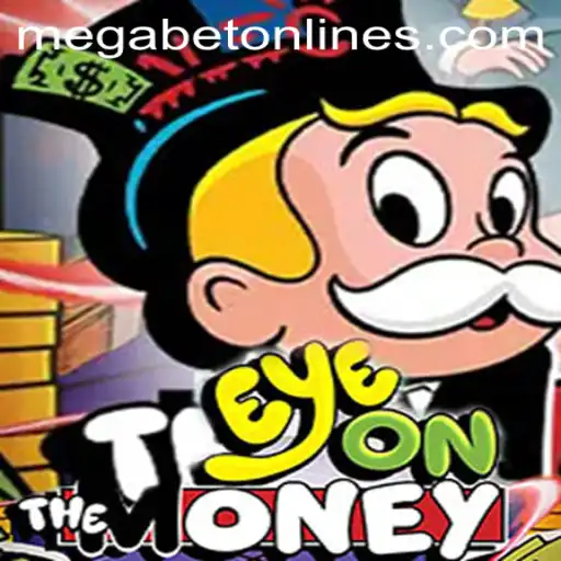 Discover the Thrills of EyeOnTheMoney: The Ultimate MegaBet Experience