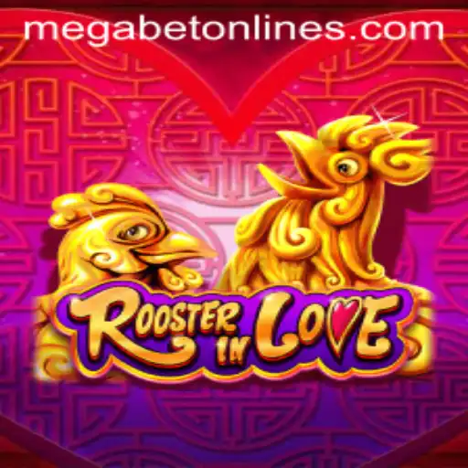 RoosterInLove: The Latest Sensation in Gaming with a Twist of MegaBet